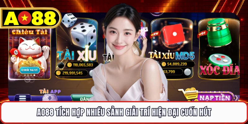 AO88 tích hợp nhiều sảnh giải trí hiện đại cuốn hút